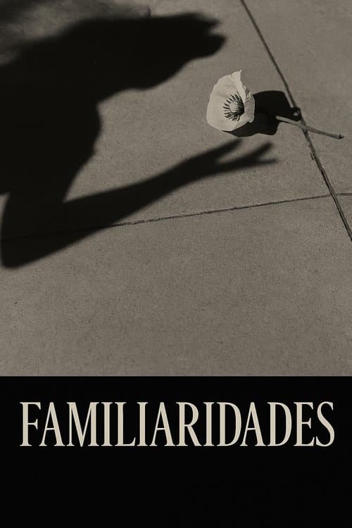 Familiarities
