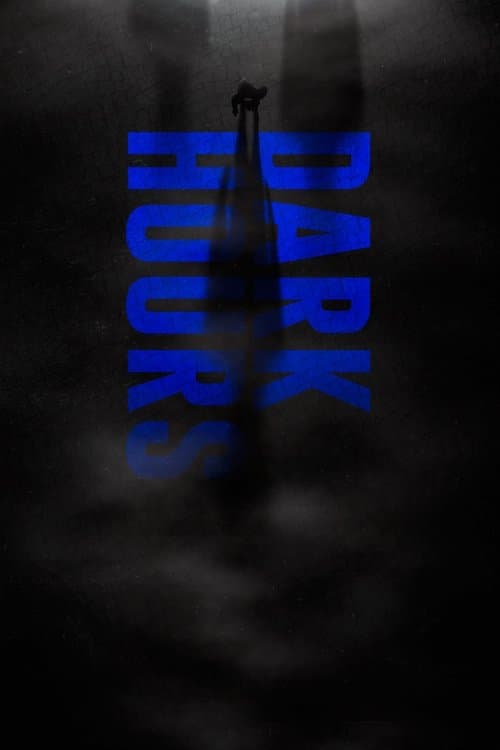 Dark Hours