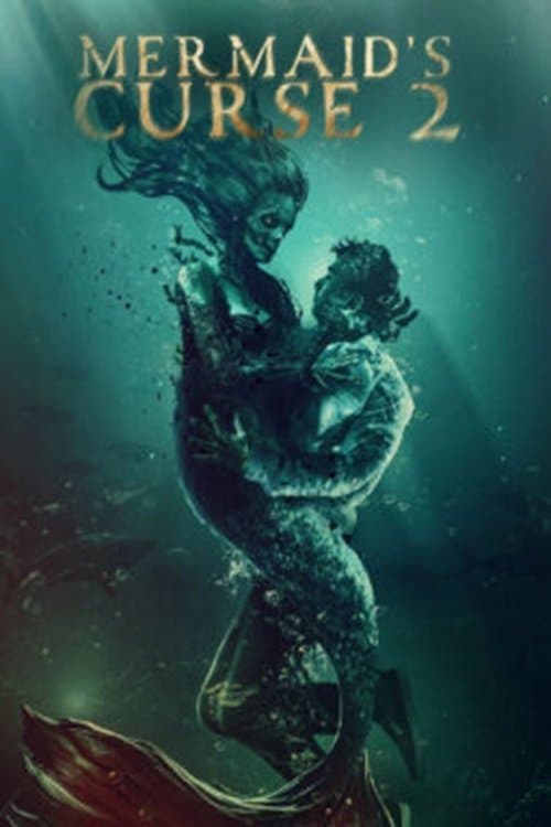 Mermaid's Curse 2: Return of the Witch