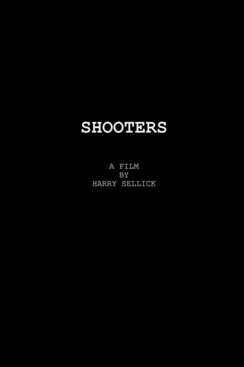 Shooters