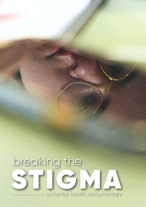 Breaking the Stigma