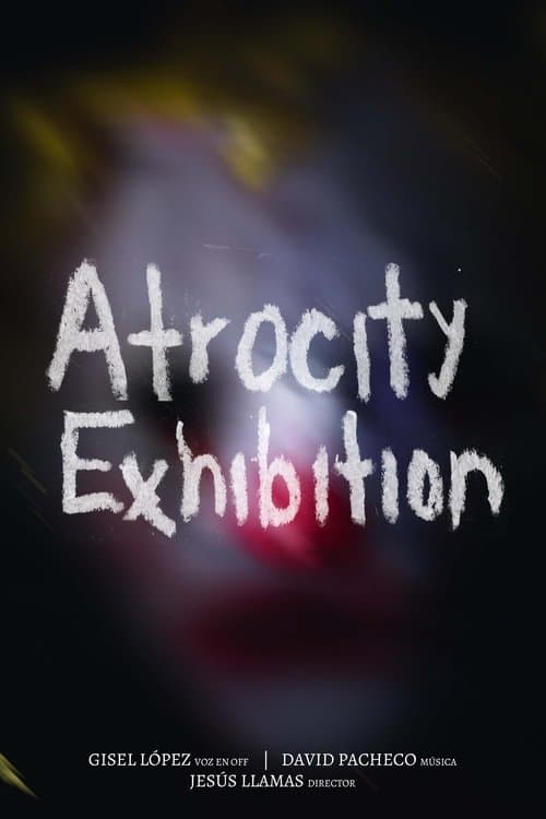 Atrocity Exhibition