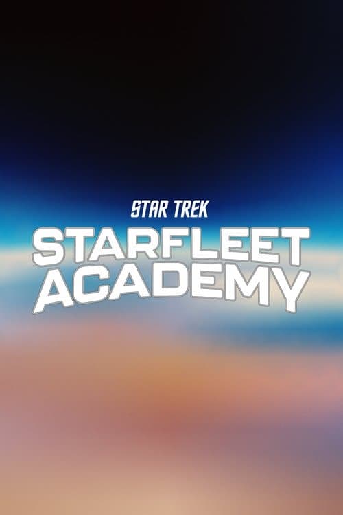 Star Trek: Starfleet Academy