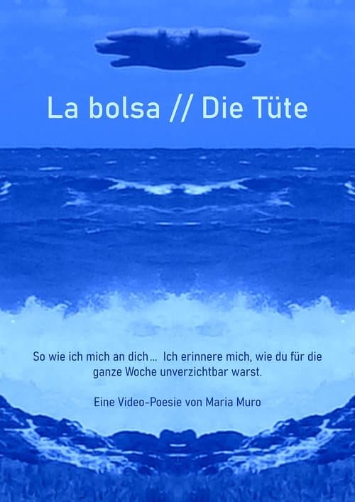 La bolsa / Die Tüte