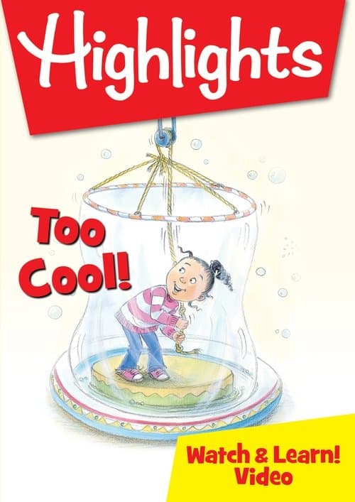 Highlights Watch & Learn!: Too Cool!