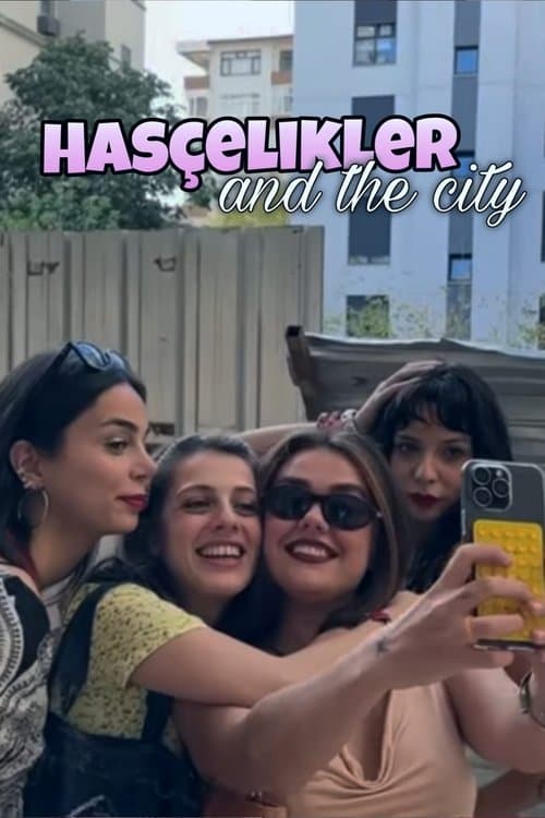 Hasçelikler and the City