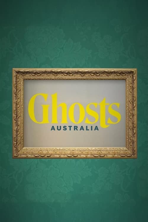 Ghosts Australia