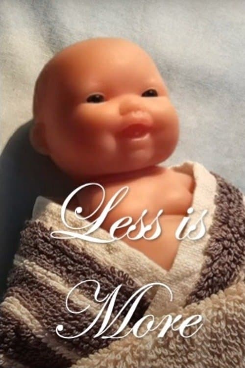 Less is More