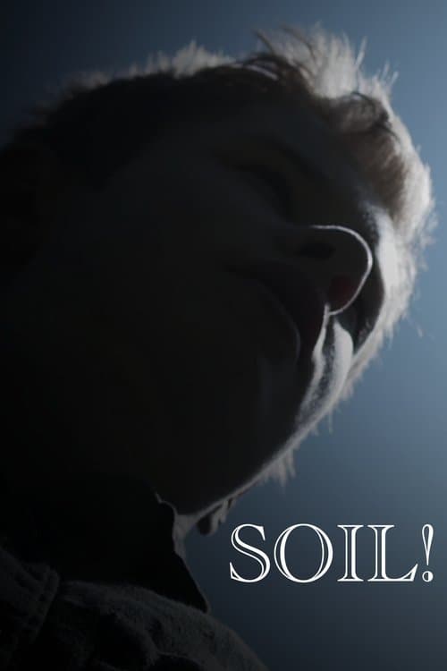 SOIL!