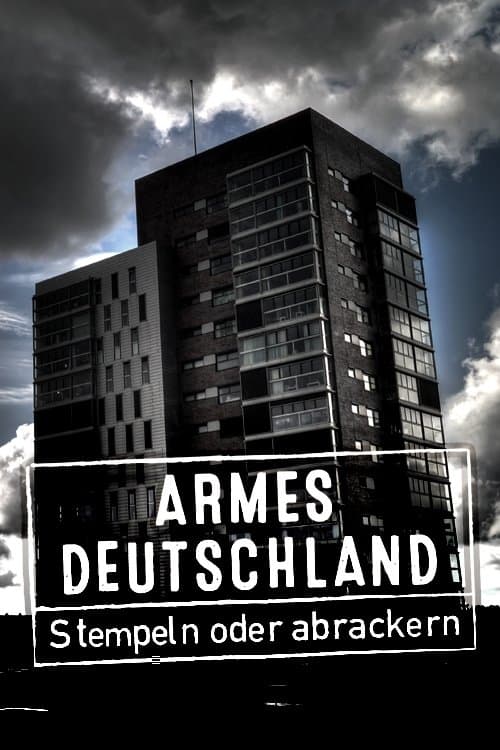 Armes Deutschland – Stempeln oder abrackern?