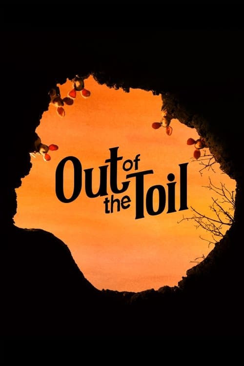 Out of the Toil