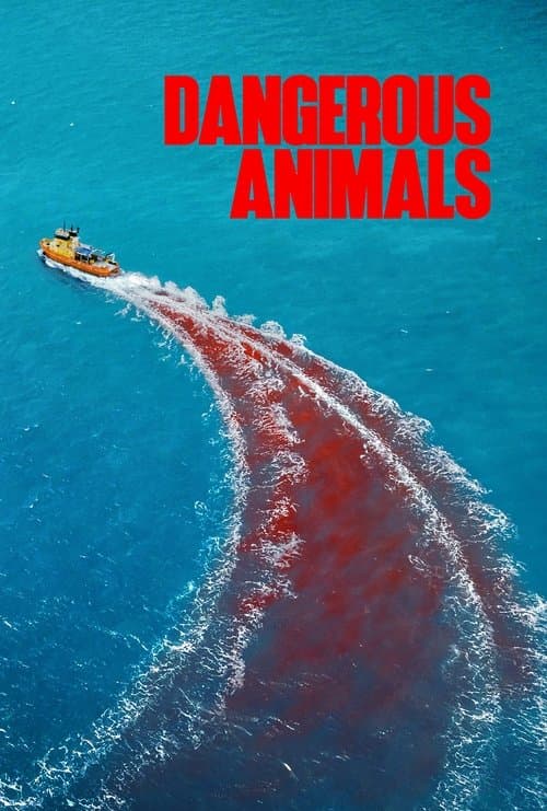 Dangerous Animals