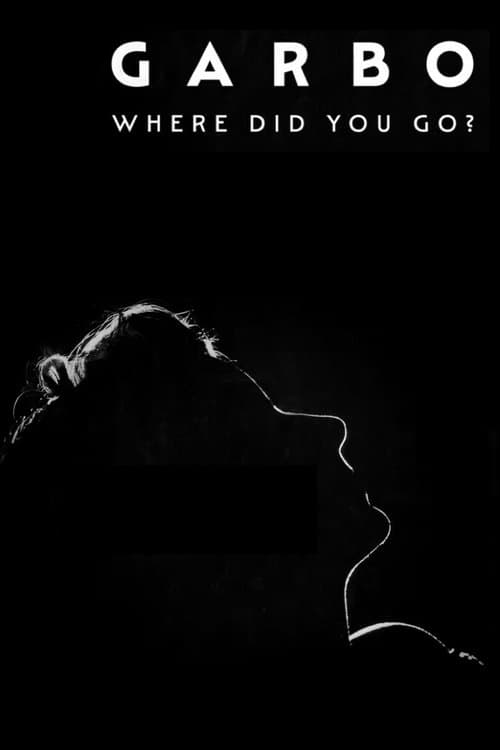 Garbo: Where Did You Go?