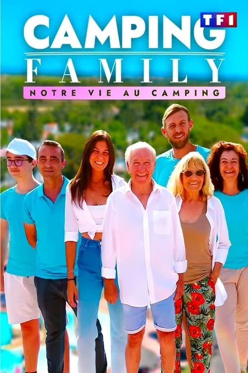 Camping Family : Notre vie au camping