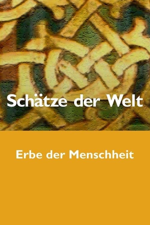 Schätze der Welt