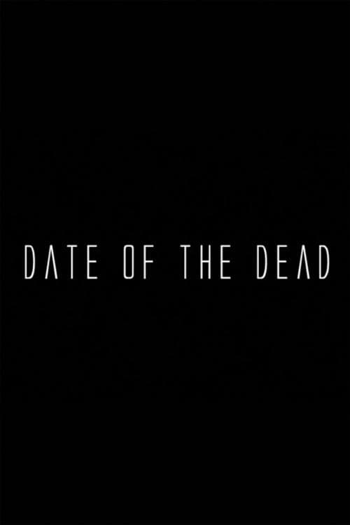 Date of the Dead