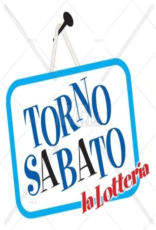 Torno sabato - La lotteria
